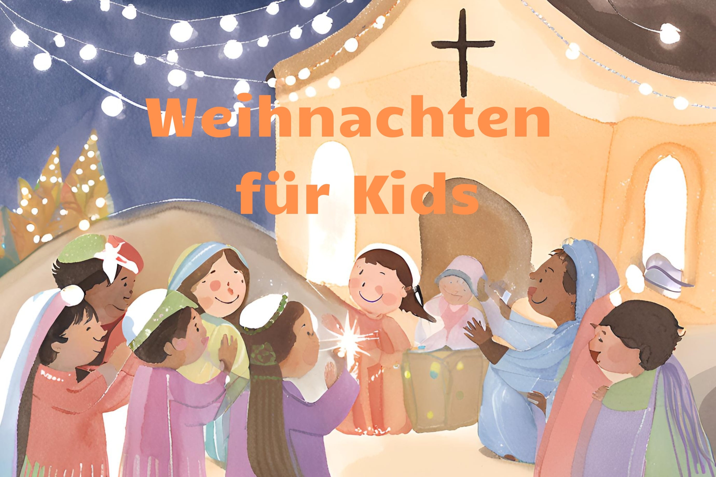 Weihnachtsgottesdienste für Familien